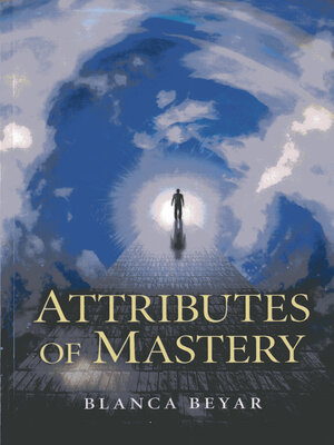 cover image of Attributes of Mastery